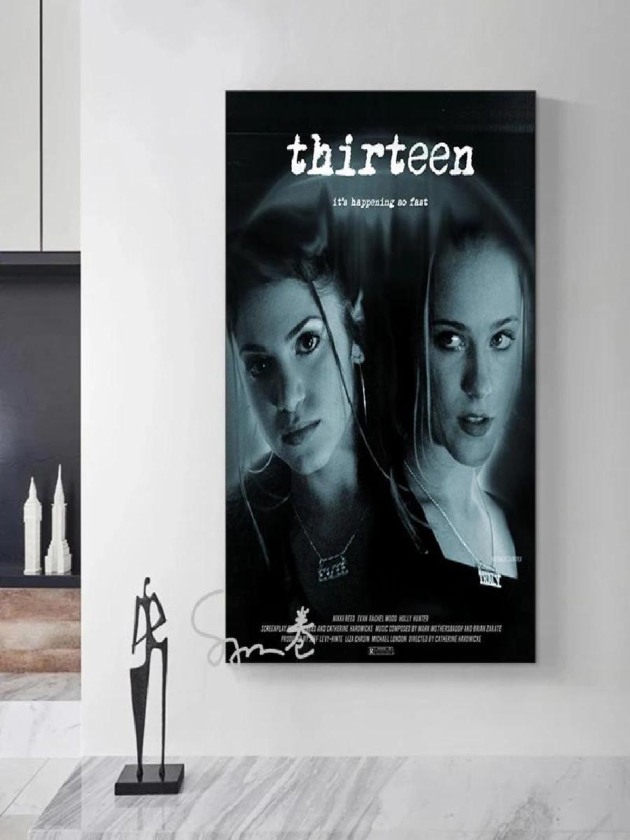Thirteen Movie Poster Canvas A - Home Cinema Gifts 评论和价格